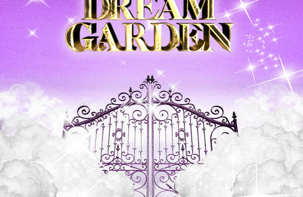DREAM GARDEN - GONE.Fludd